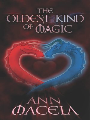 cover image of The Oldest Kind of Magic 